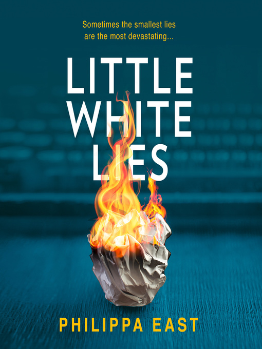 Title details for Little White Lies by Philippa East - Available